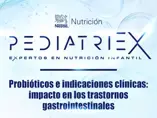 Probióticos e indicaciones clínicas: Impacto en los trastornos gastrointestinales Probióticos e indicaciones clínicas: Impacto en los trastornos gastrointestinales