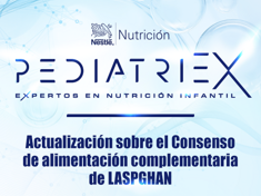 Actualización sobre el Consenso de alimentación complementaria de LASPGHAN