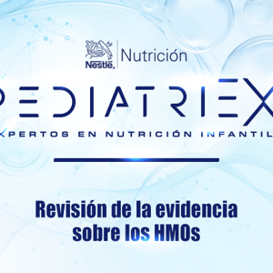 Pediatrex Revisión de la evidencia sobre los HMOs