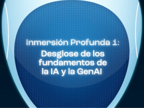 Desglose de los fundamentos de la IA y la GenAI