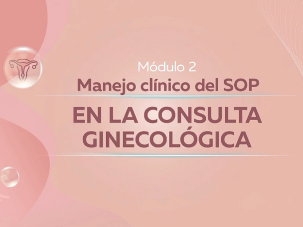 Manejo clínico del SOP en la consulta ginecológica