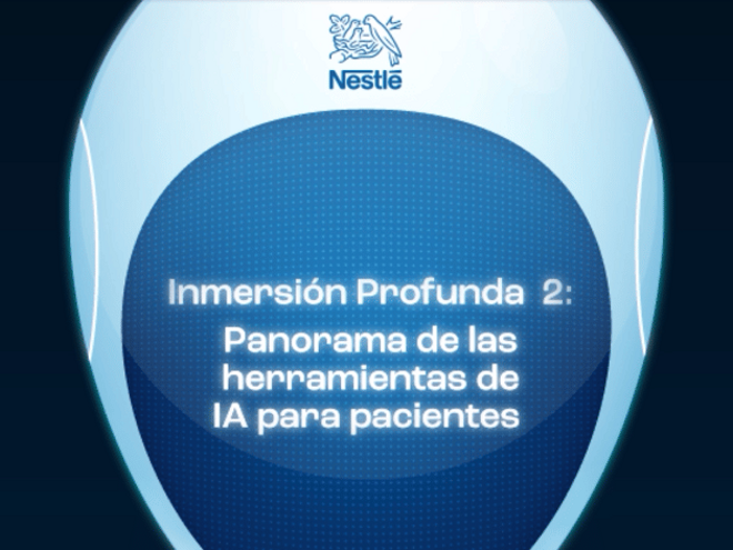 Módulo 2 - Inmersión Profunda 2: Panorama de las herramientas de IA para pacientes