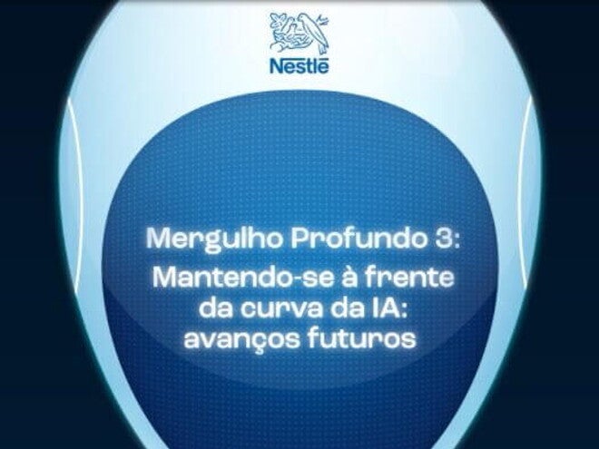 Mergulho Profundo 3: Mantendo-se à frente da curva da IA: avanços futuros